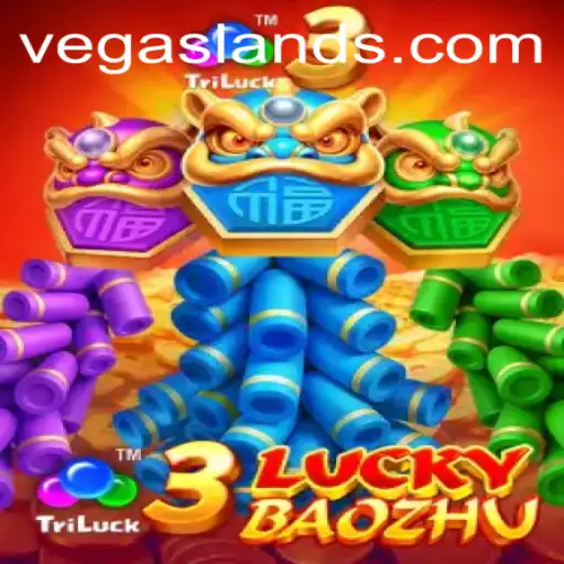 Unveiling the Thrill of 3LuckyBaozhu: A Fusion of Culture and Excitement at VegasLand