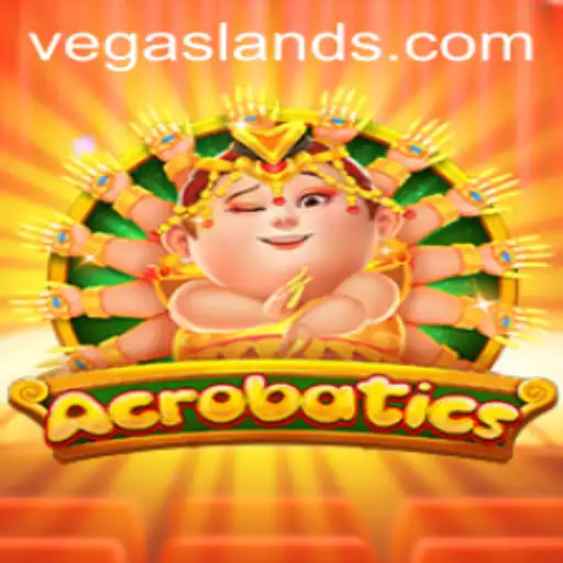Exploring the Thrills of Acrobatics: Unveiling the Spectacle of VegasLand
