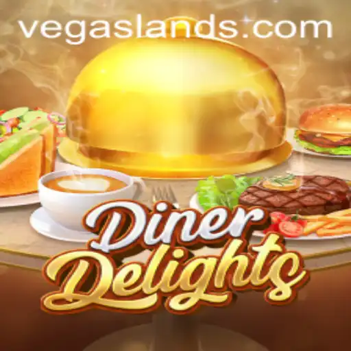Explore the Exciting World of DinerDelights in VegasLand