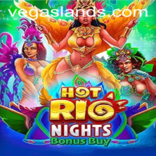 Experience the Thrill of HotRioNightsBonusBuy in VegasLand