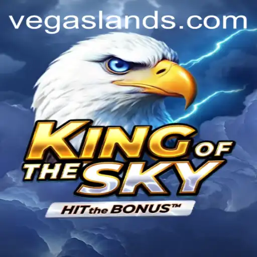 KingOfTheSky: Soaring Adventures Await in VegasLand