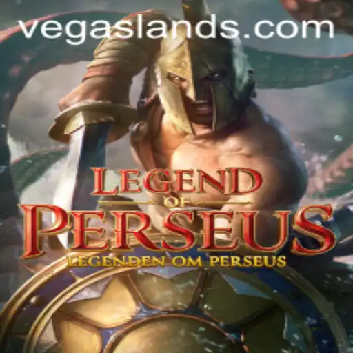 The Epic Adventure of LegendofPerseus in the Thrilling VegasLand