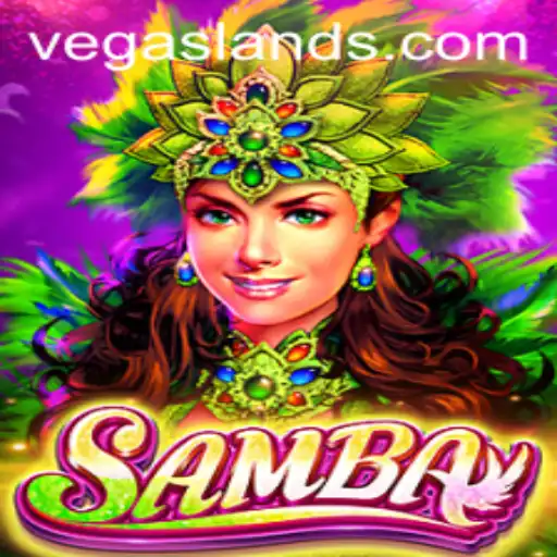 Embark on a Rhythmic Adventure with Samba in VegasLand