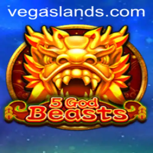 Discover the Thrilling World of 5GodBeasts in VegasLand