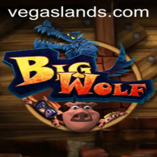 Exploring the Thrills of BigWolf in VegasLand