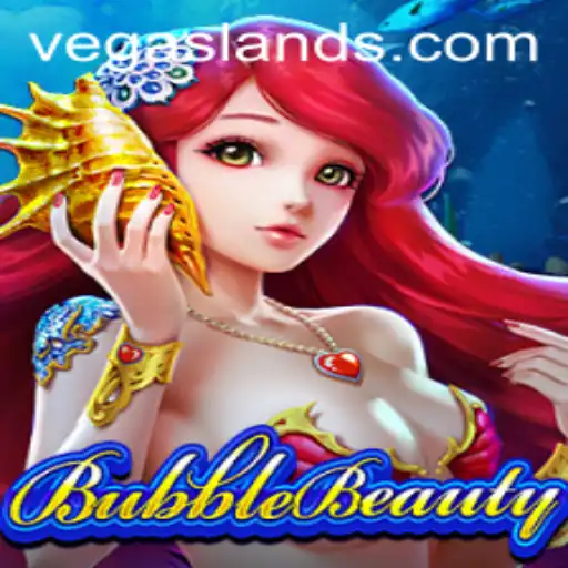 Exploring the Enchanting World of BubbleBeauty in VegasLand