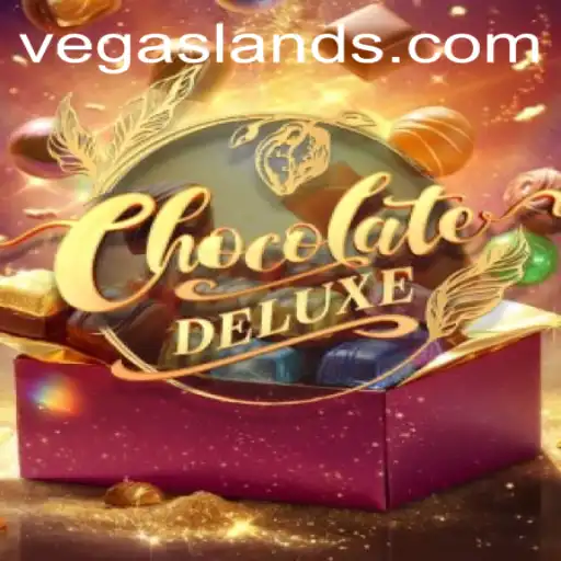 Discovering ChocolateDeluxe: The Sweetest Addition to VegasLand