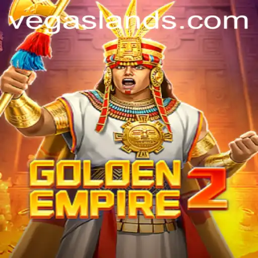GoldenEmpire2: Conquer the World of VegasLand