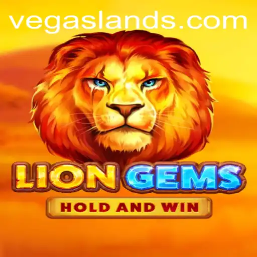 Explore the Exciting World of LionGems on VegasLand