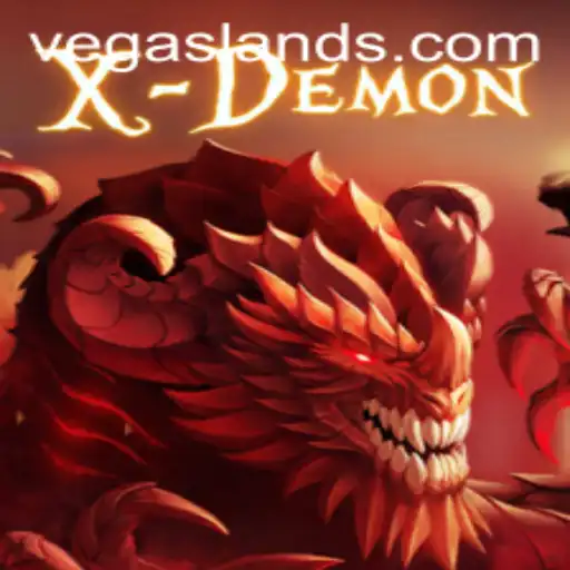 XDemon: Exploring the Thrills and Rules of VegasLand's Newest Game